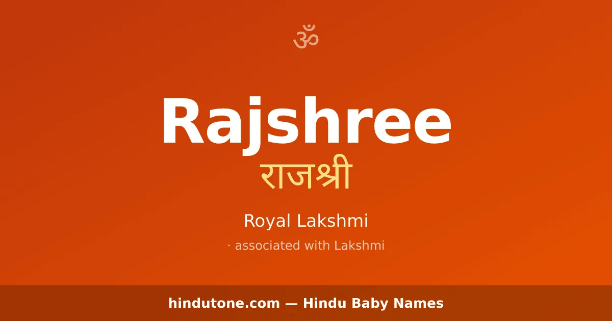 Rajshree — Hindu Girl Names with R