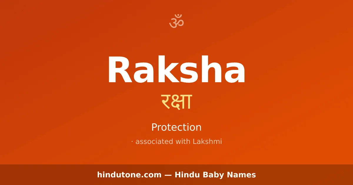 Raksha — Hindu Girl Names with R