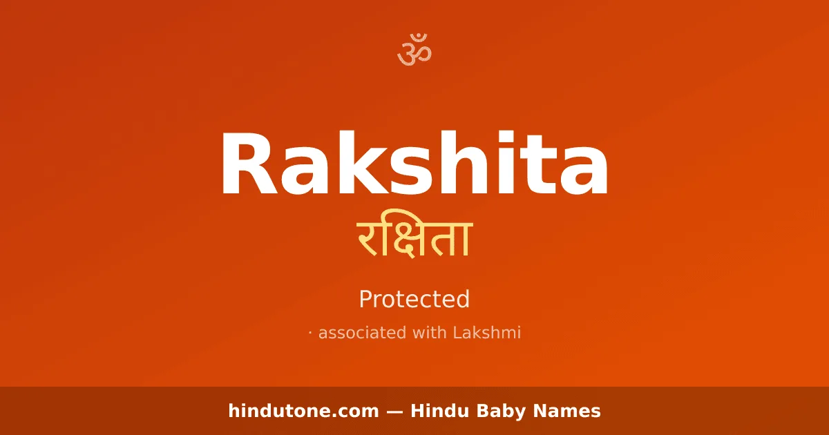 Rakshita — Hindu Girl Names with R
