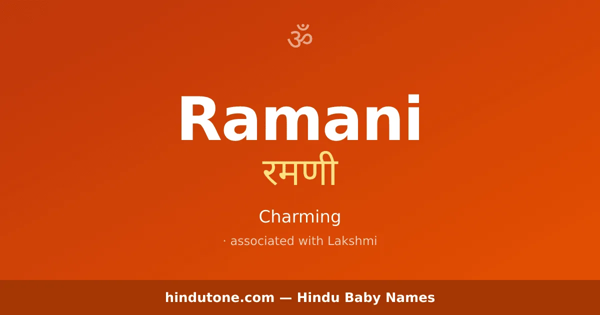Ramani — Hindu Girl Names with R