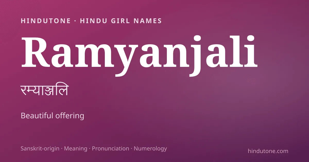 Ramyanjali — Hindu Girl Names with R