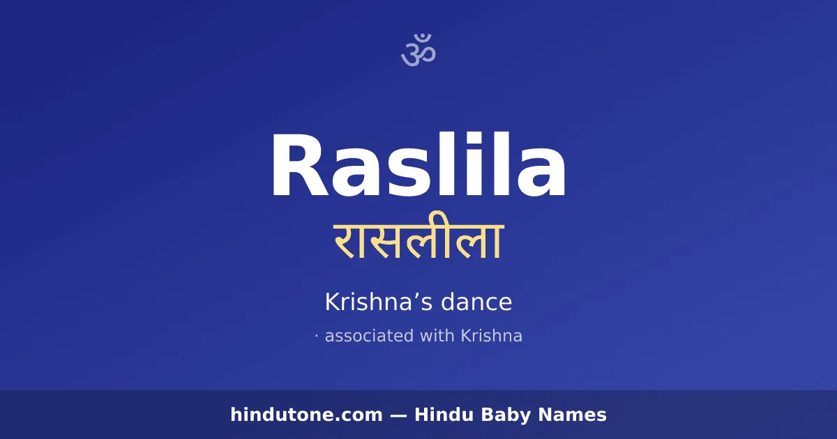 Raslila — Hindu Girl Names with R