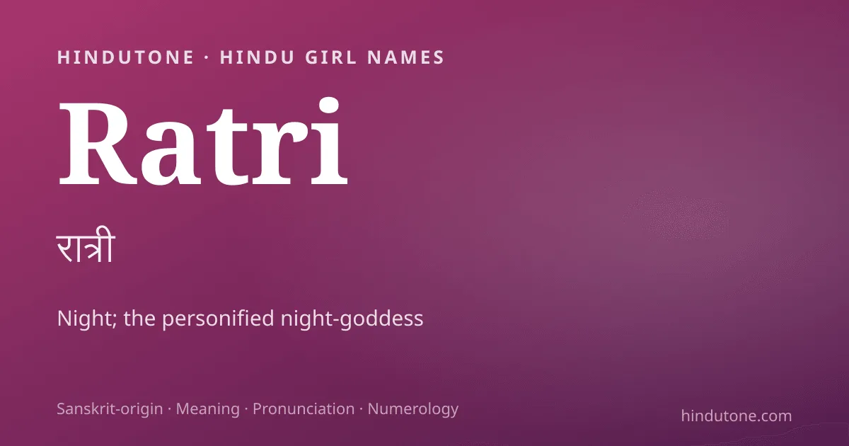 Ratri — Hindu Girl Names with R