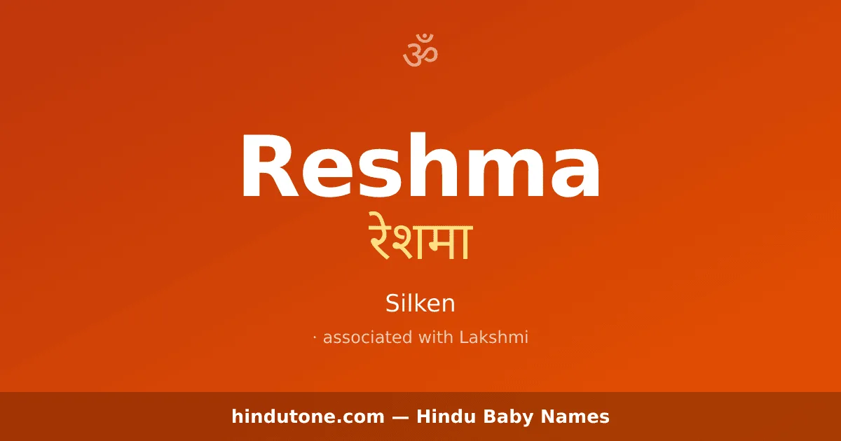 Reshma — Hindu Girl Names with R