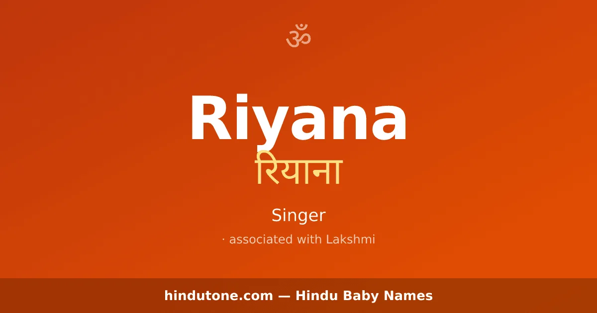 Riyana — Hindu Girl Names with R