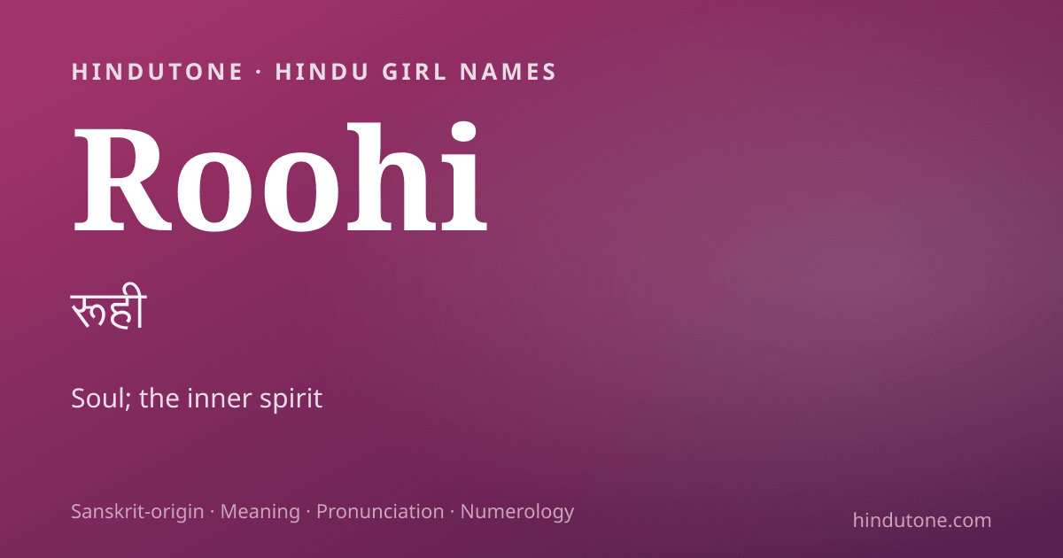 Roohi — Hindu Girl Names with R