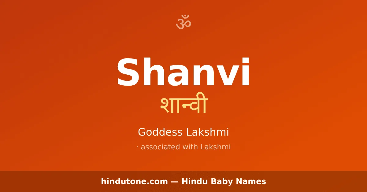 Shanvi — Hindu Girl Names with S