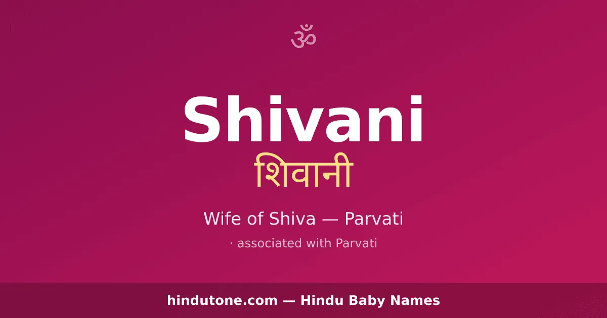 Shivani — Hindu Girl Names with S