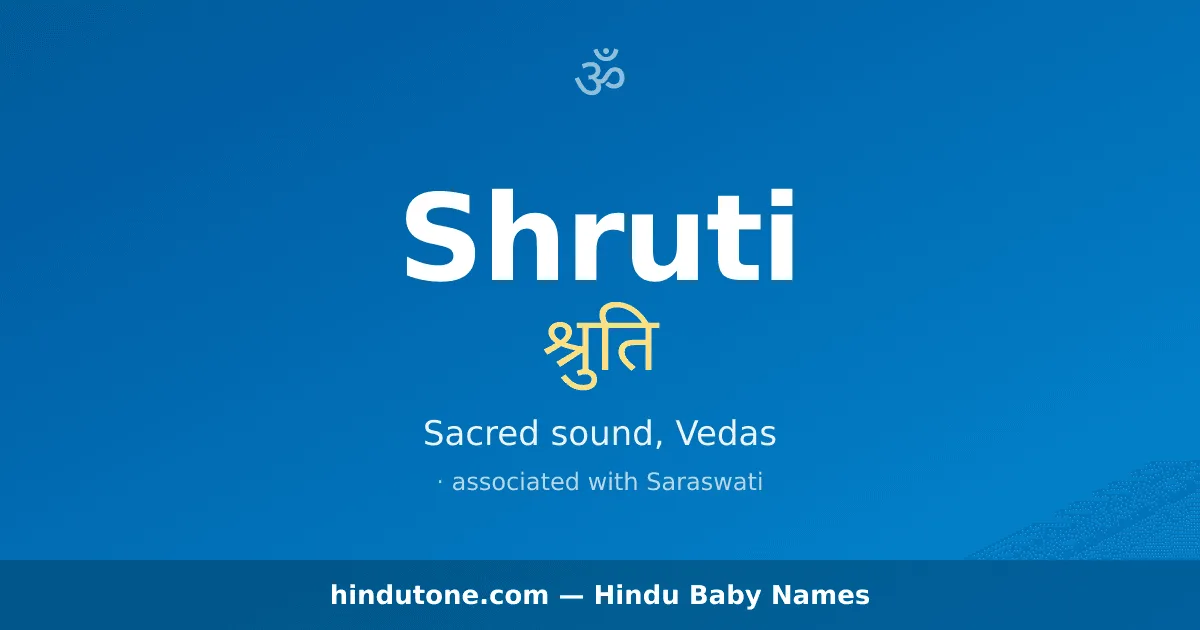 Shruti — Hindu Girl Names with S