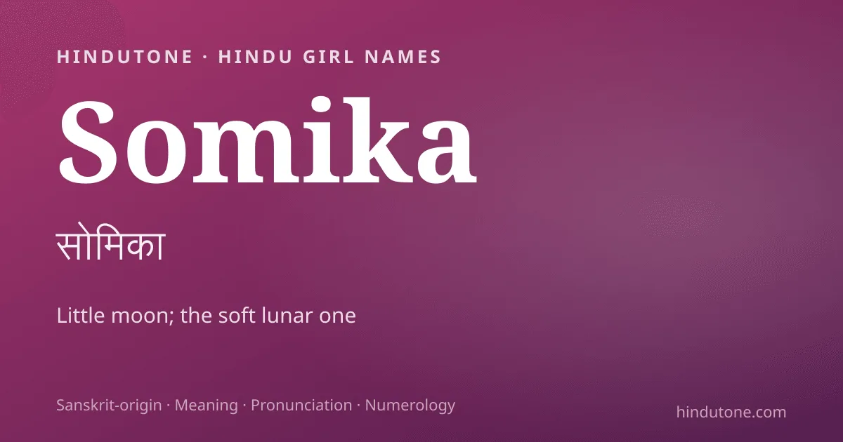 Somika — Hindu Girl Names with S