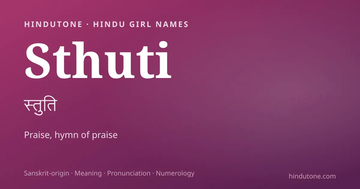 Sthuti — Hindu Girl Names with S