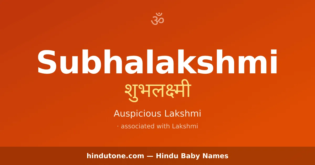 Subhalakshmi — Hindu Girl Names with S