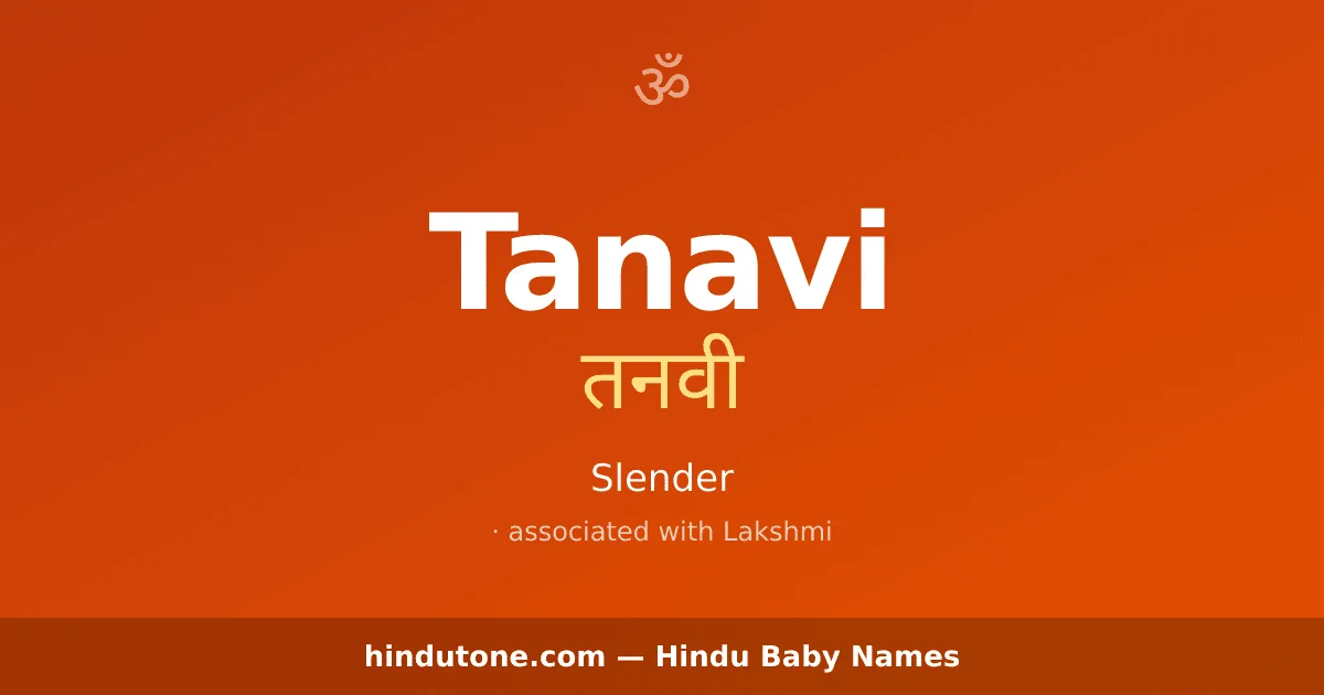 Tanavi — Hindu Girl Names with T