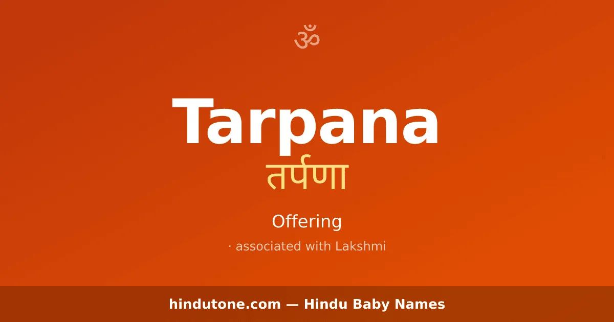 Tarpana — Hindu Girl Names with T