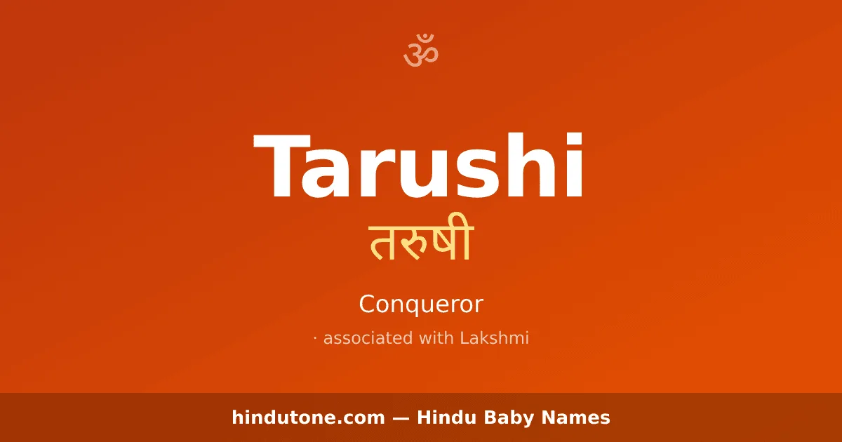 Tarushi — Hindu Girl Names with T