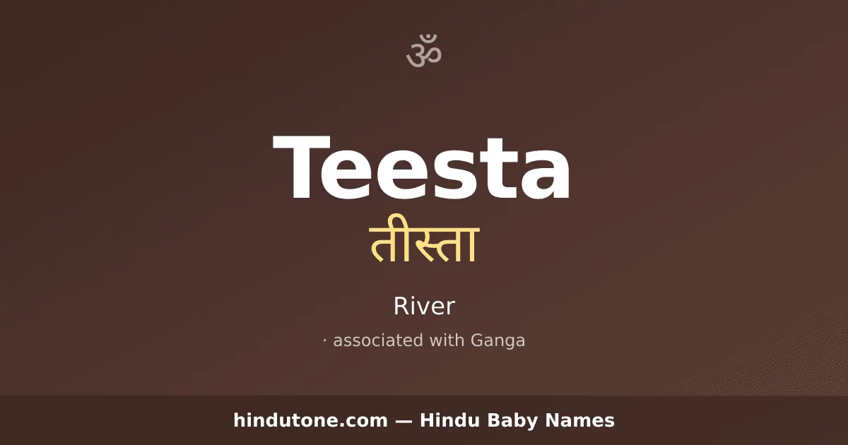 Teesta — Hindu Girl Names with T