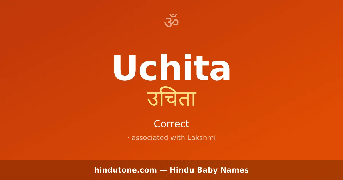 Uchita — Hindu Girl Names with U