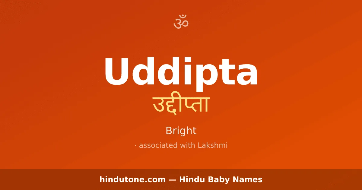 Uddipta — Hindu Girl Names with U