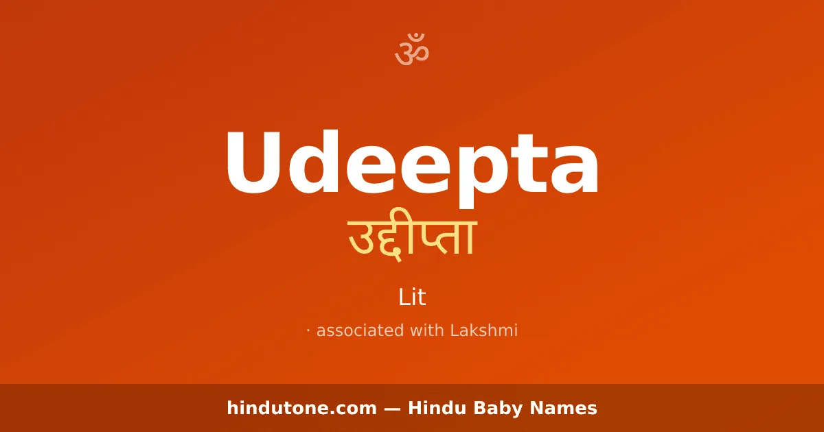 Udeepta — Hindu Girl Names with U