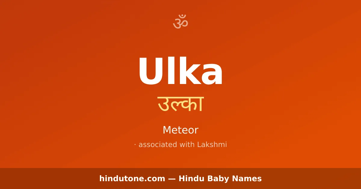 Ulka — Hindu Girl Names with U