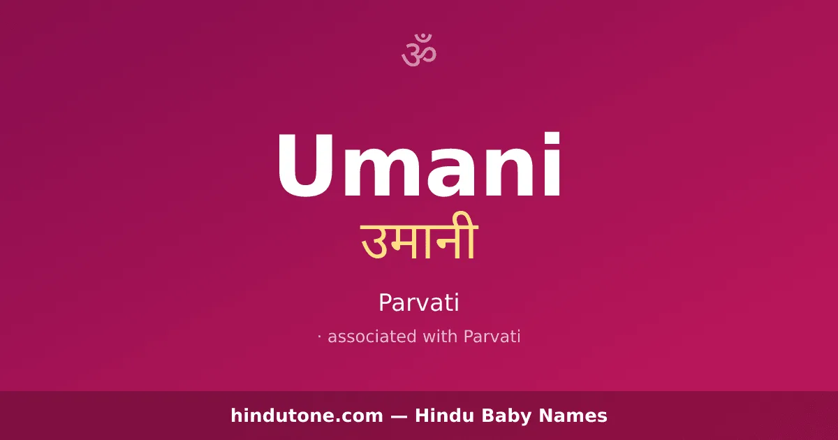 Umani — Hindu Girl Names with U