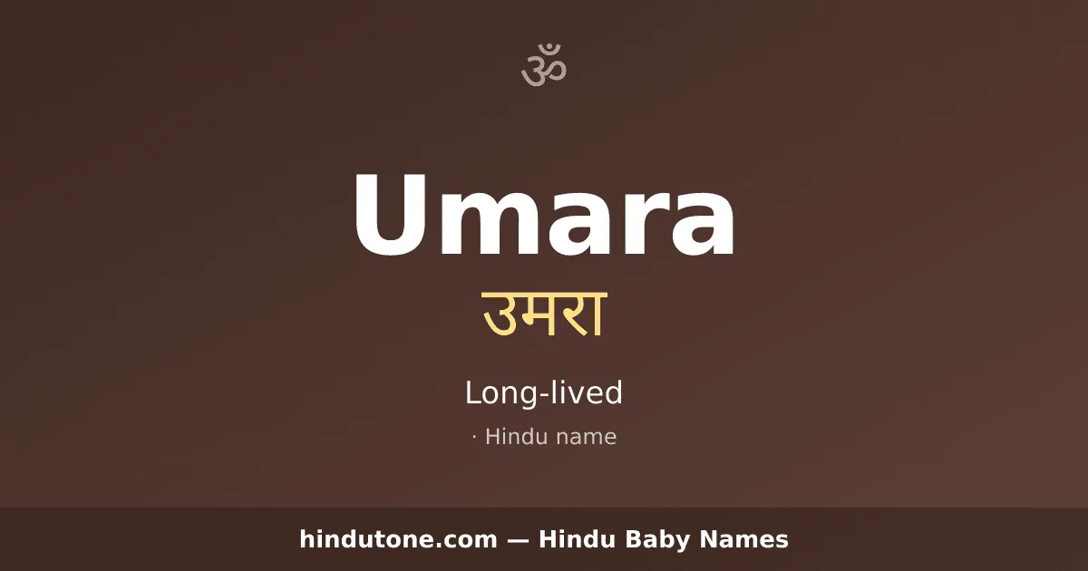 Umara — Hindu Girl Names with U
