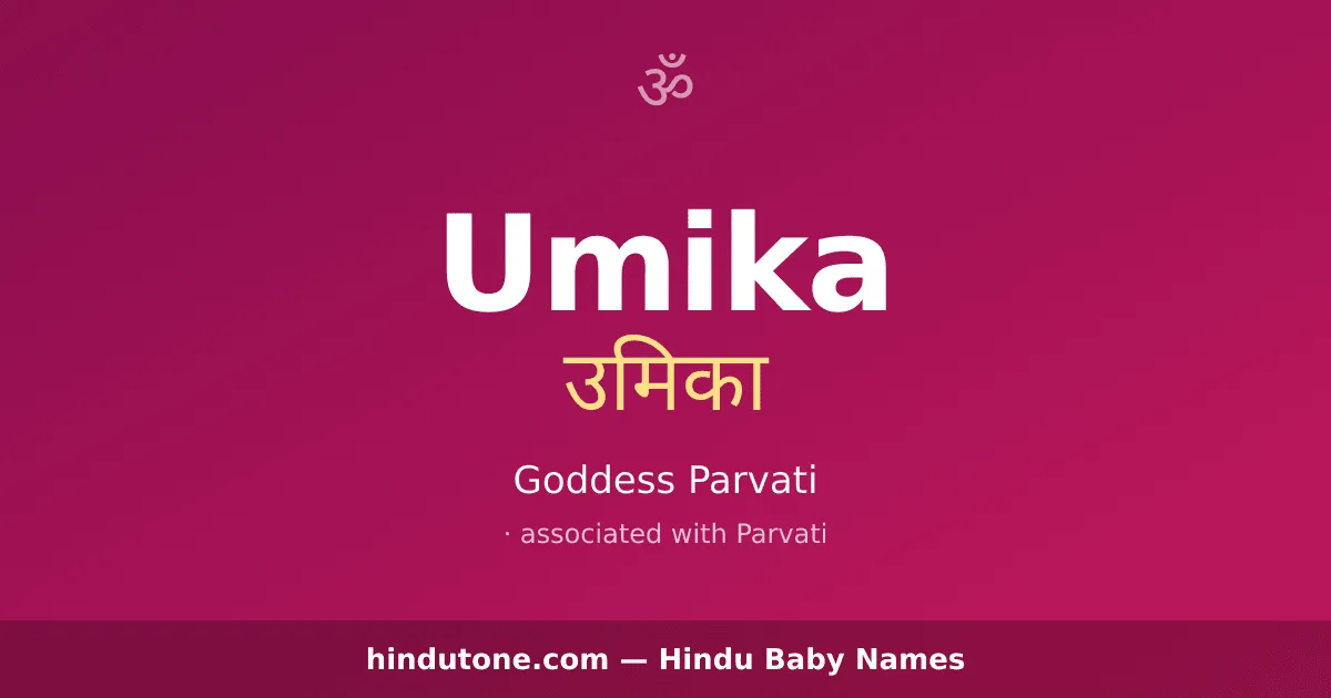 Umika — Hindu Girl Names with U