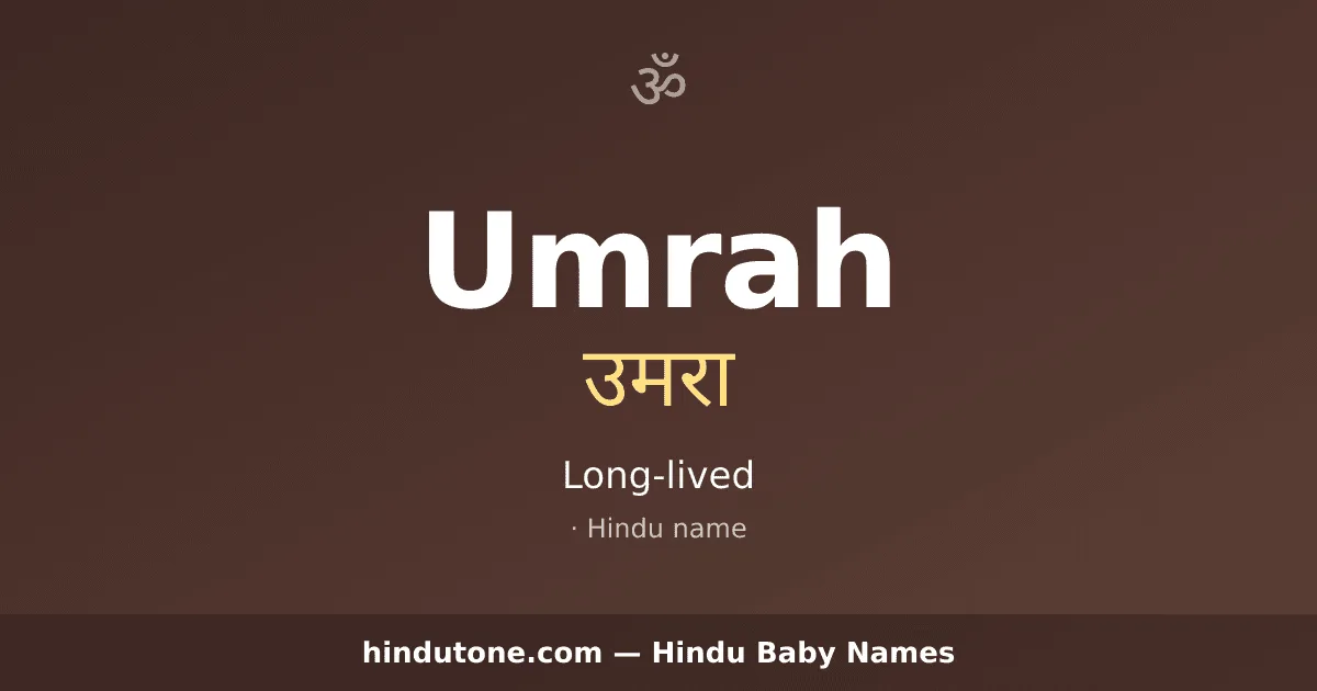 Umrah — Hindu Girl Names with U