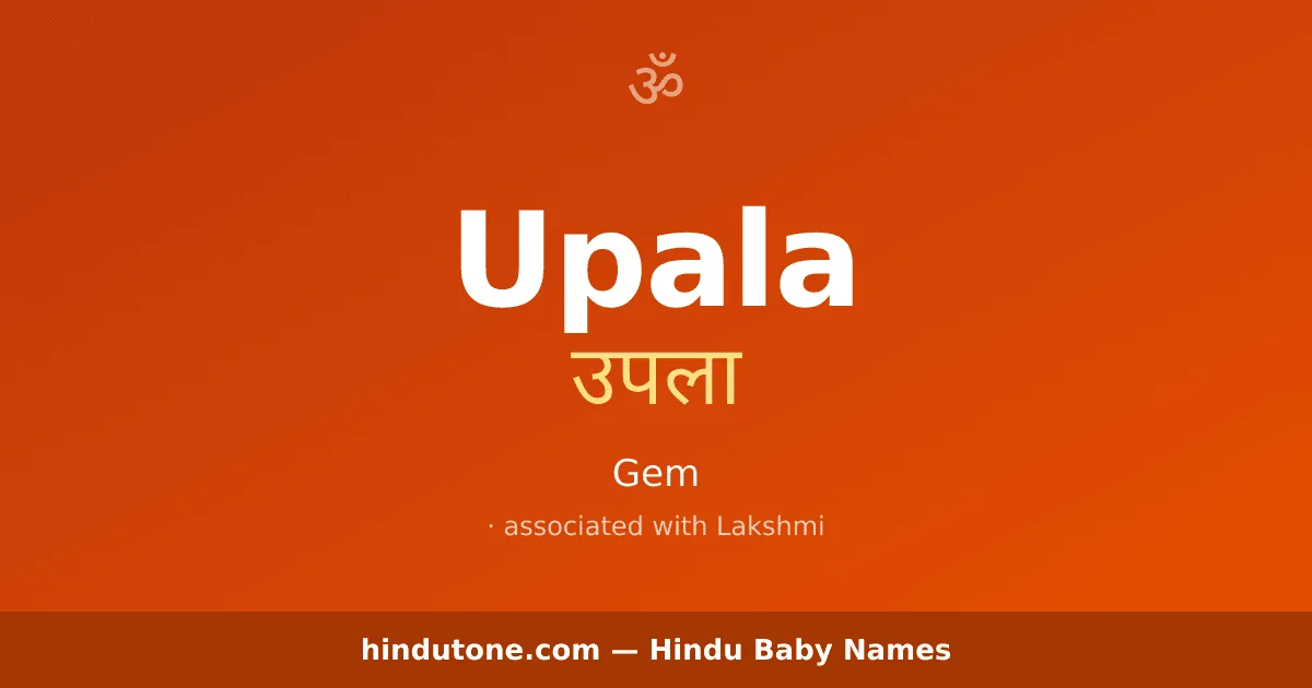 Upala — Hindu Girl Names with U