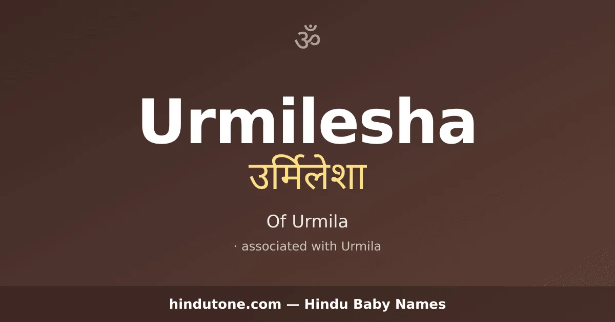 Urmilesha — Hindu Girl Names with U