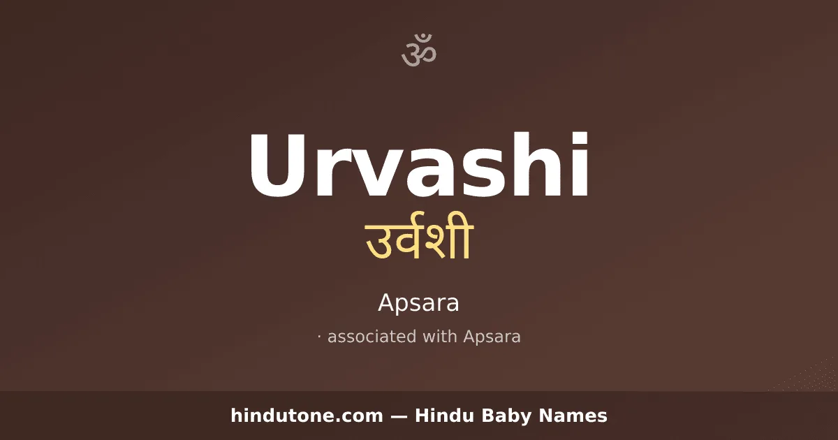 Urvashi — Hindu Girl Names with U