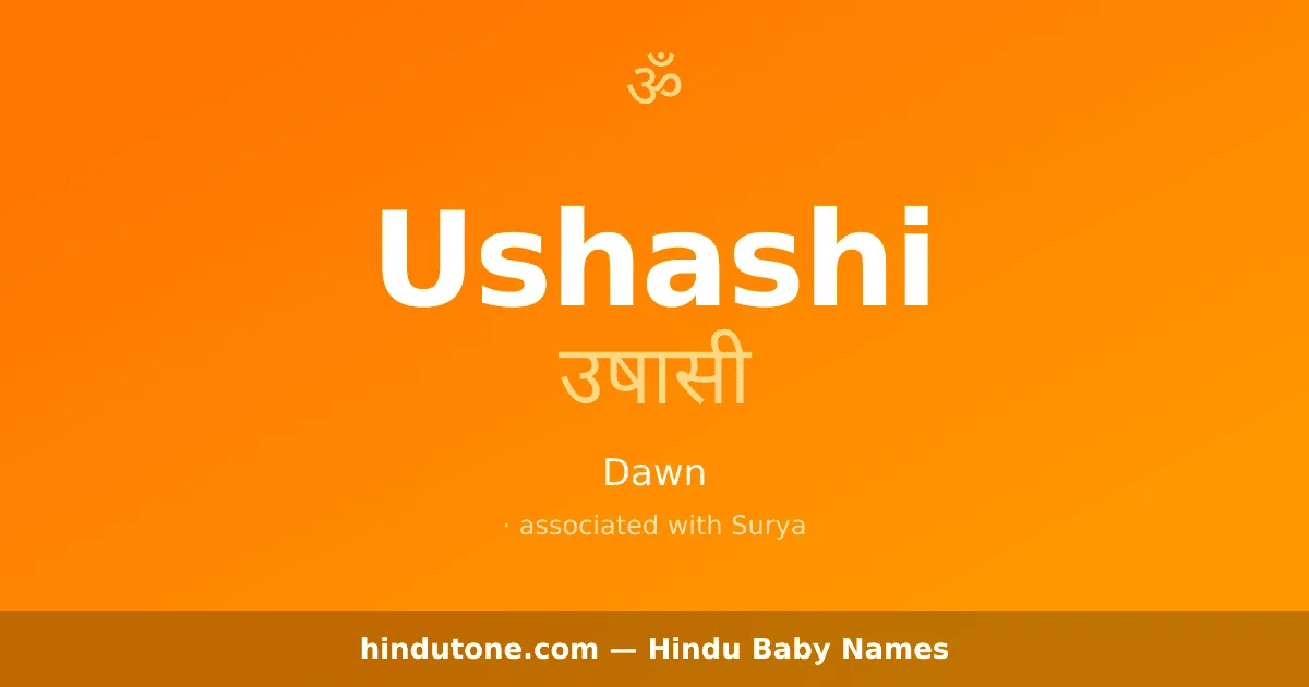 Ushashi — Hindu Girl Names with U