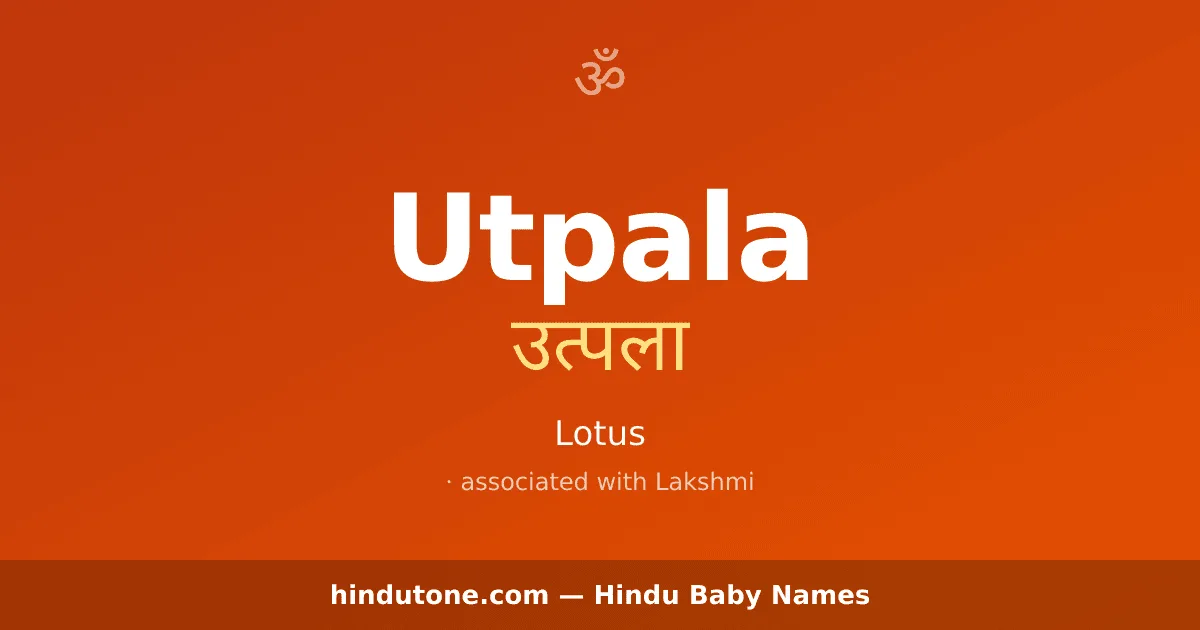 Utpala — Hindu Girl Names with U