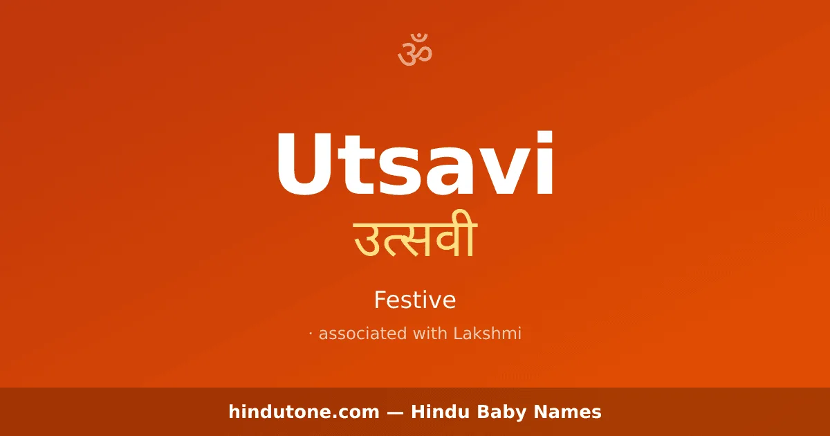 Utsavi — Hindu Girl Names with U