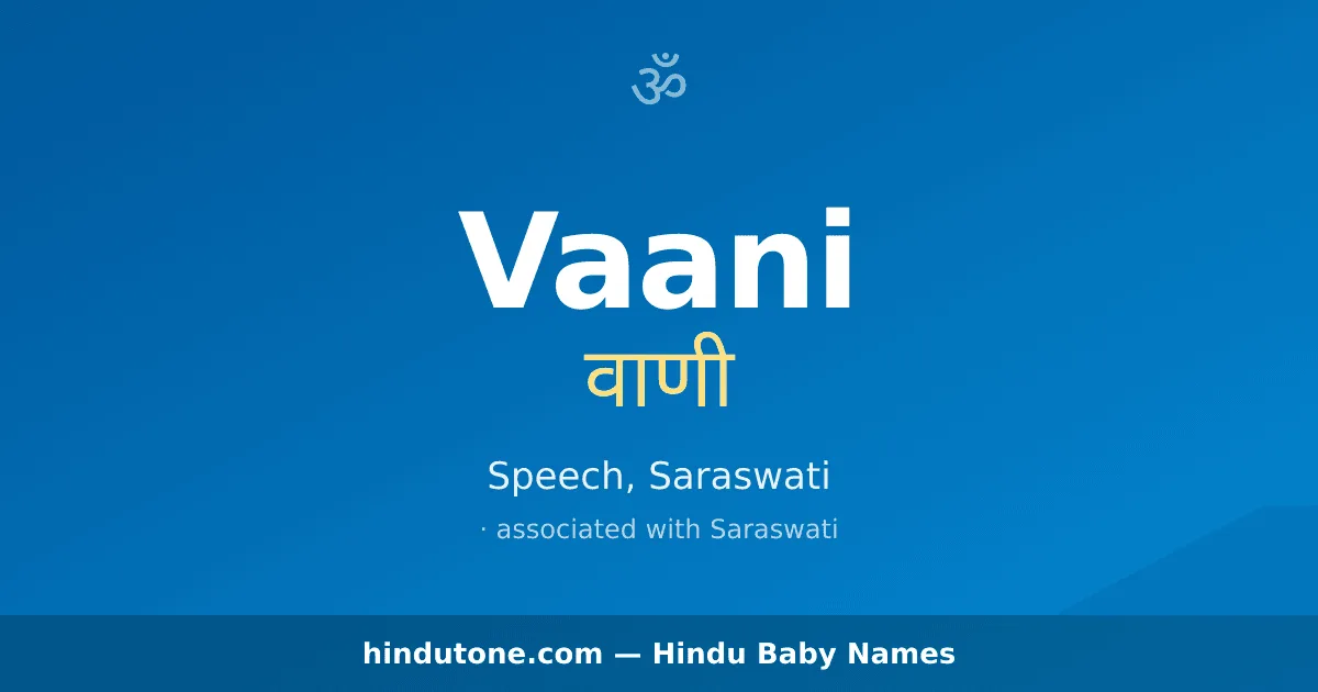 Vaani — Hindu Girl Names with V