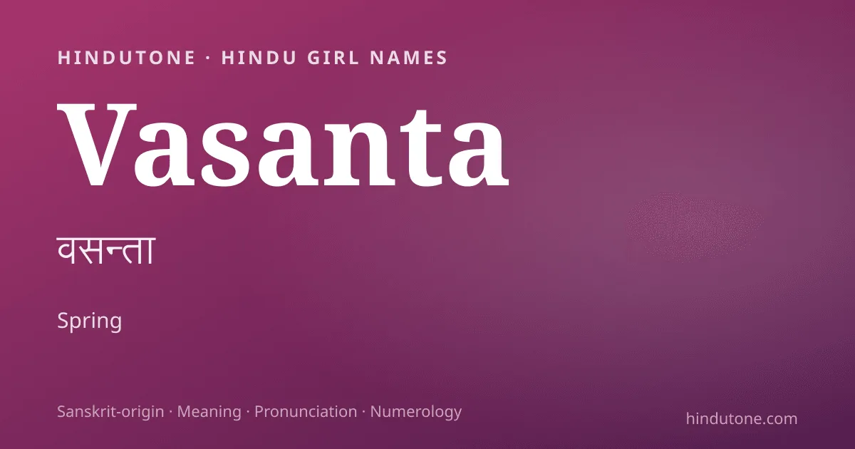 Vasanta — Hindu Girl Names with V