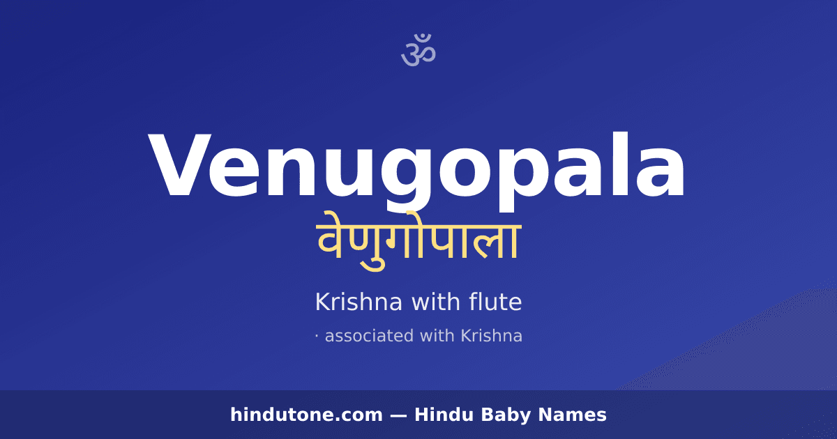 Venugopala — Hindu Girl Names with V