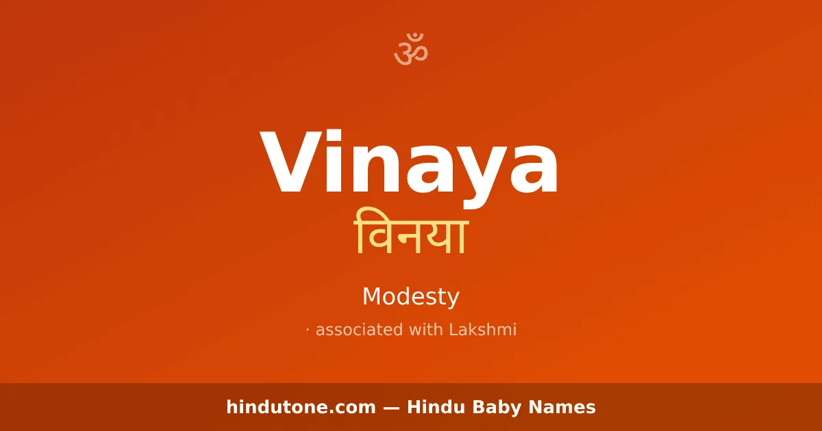 Vinaya — Hindu Girl Names with V