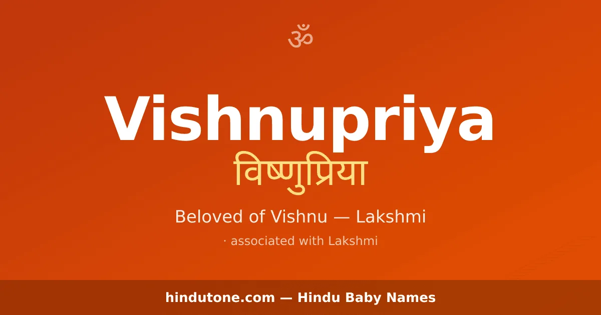 Vishnupriya — Hindu Girl Names with V