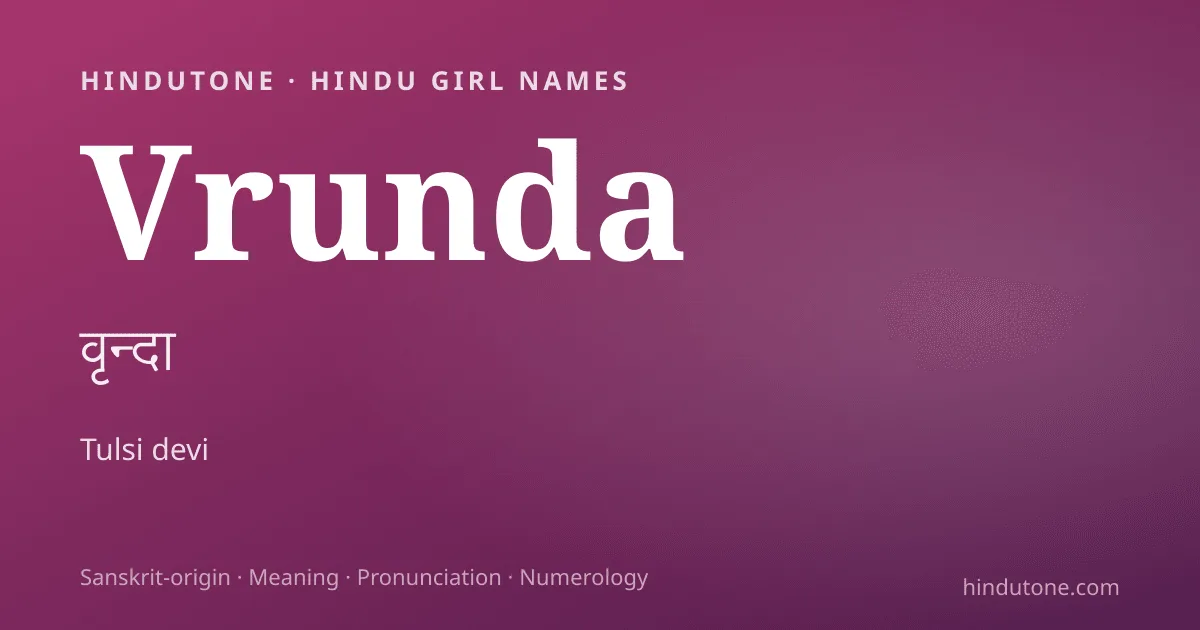 Vrunda — Hindu Girl Names with V