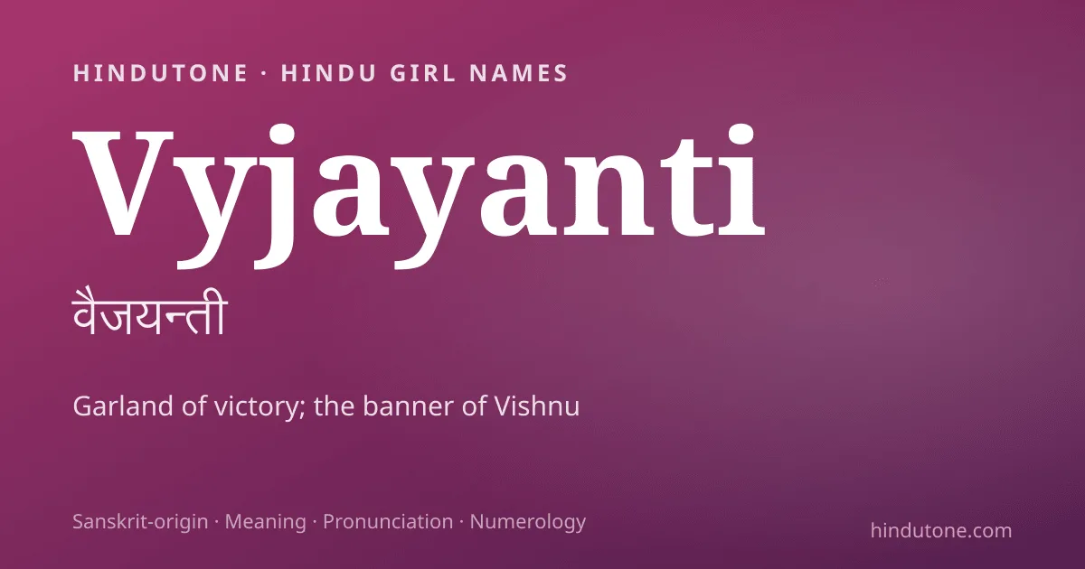 Vyjayanti — Hindu Girl Names with V