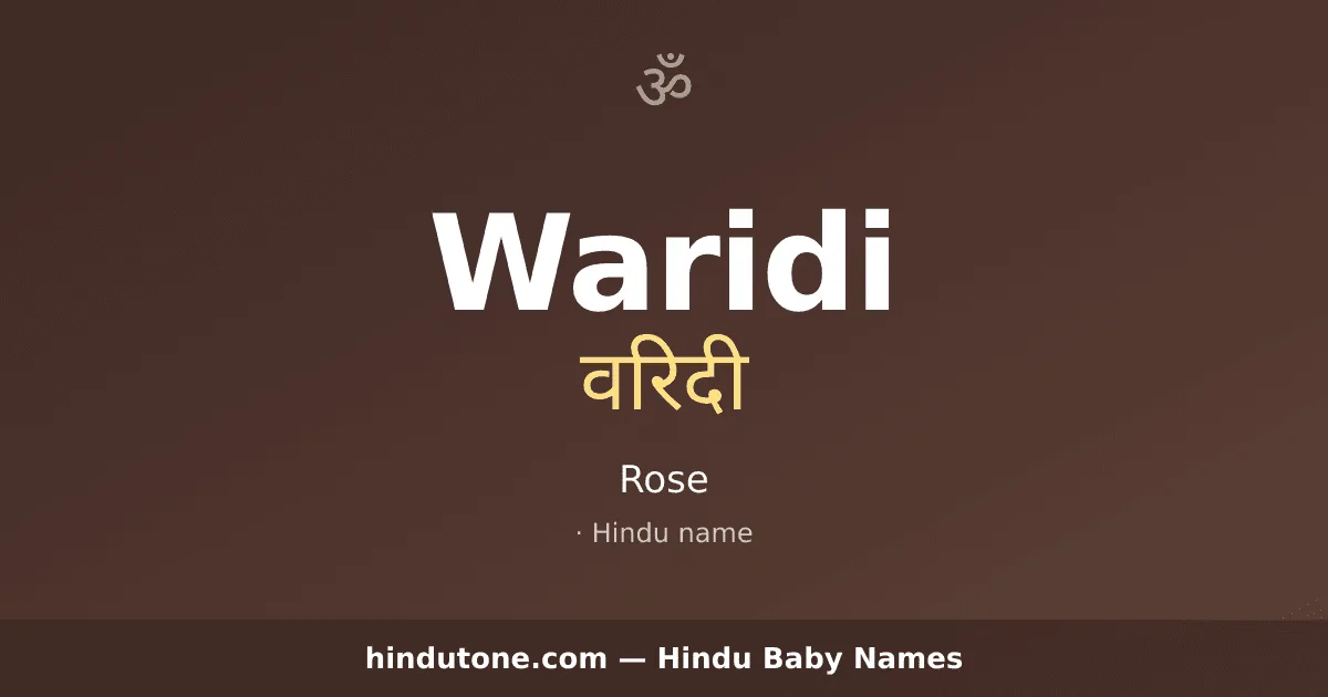Waridi — Hindu Girl Names with W