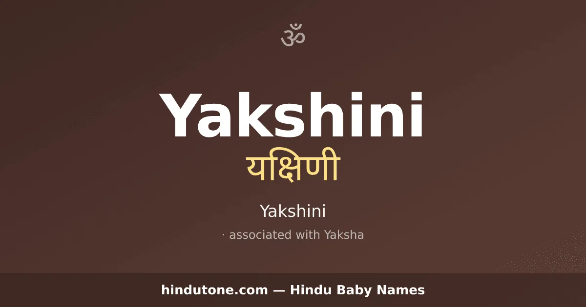 Yakshini — Hindu Girl Names with Y