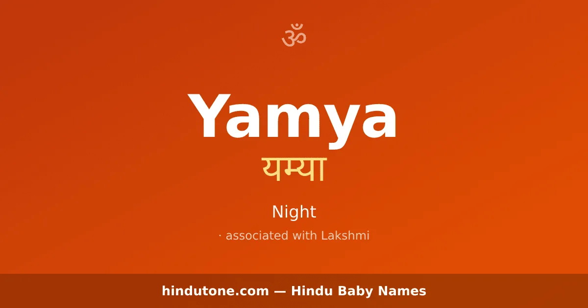 Yamya — Hindu Girl Names with Y
