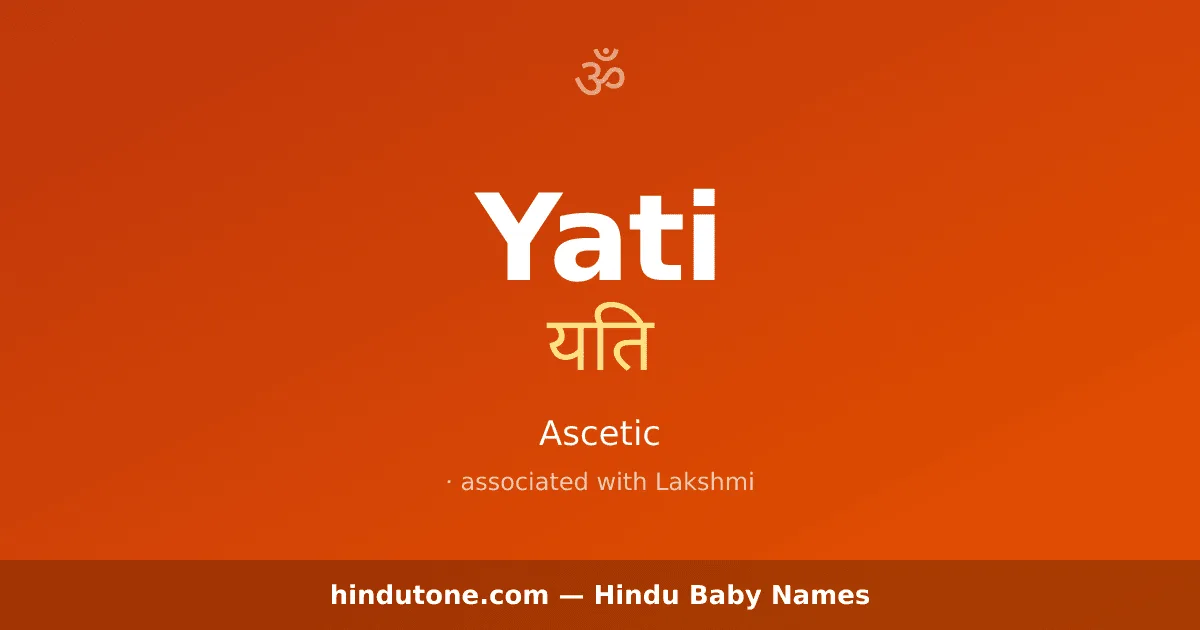 Yati — Hindu Girl Names with Y