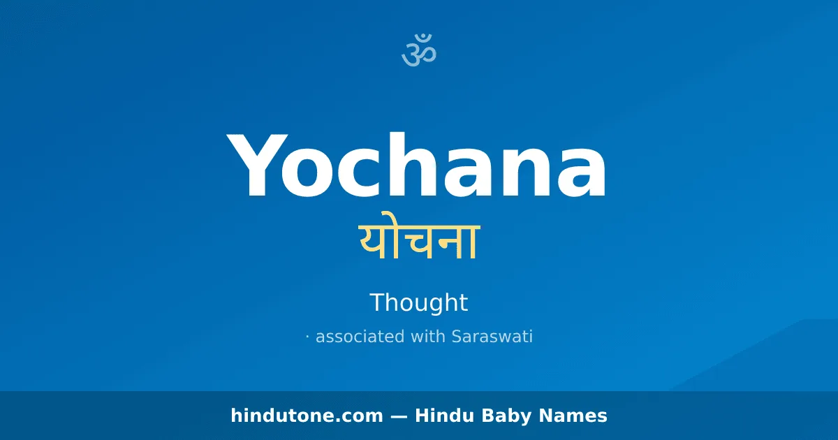 Yochana — Hindu Girl Names with Y