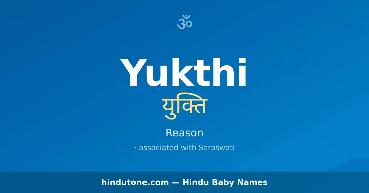 Yukthi — Hindu Girl Names with Y