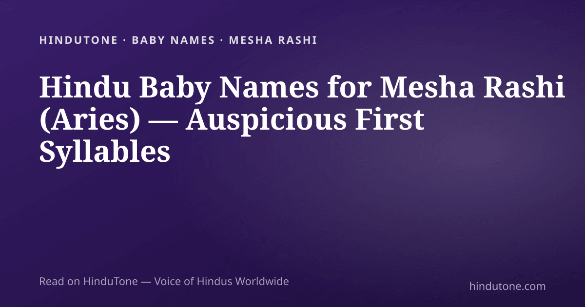 Hindu Baby Names for Mesha Rashi (Aries) — Auspicious First Syllables